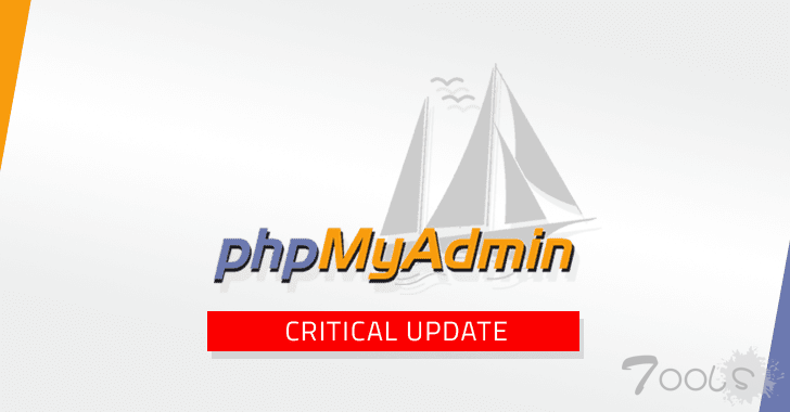 phpMyAdmin发布最新版本，请立即修补安全漏洞